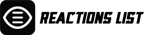 Reactions List